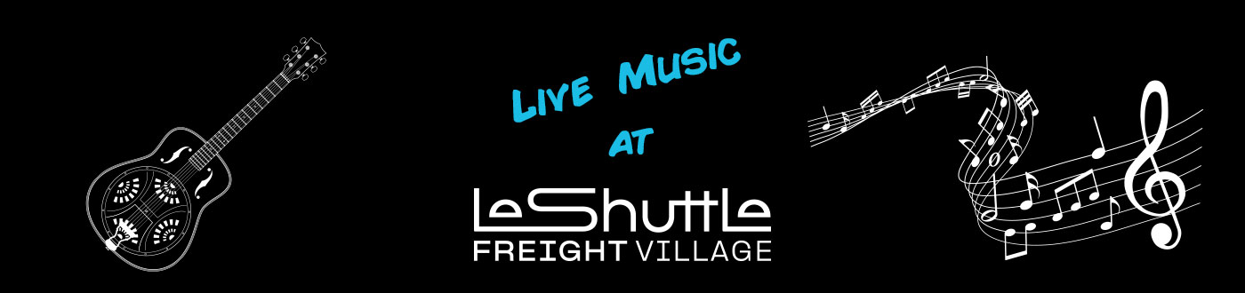 Live Music at LeShuttle Freight Village